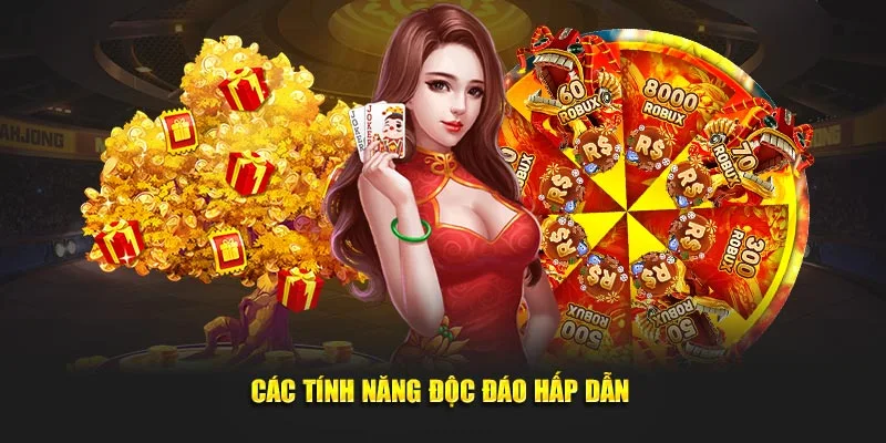 Đa dạng tính năng bổ trợ và độc đáo cho người chơi trải nghiệm